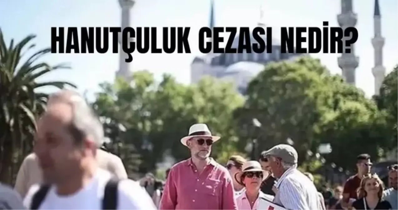 Hanutçuluk nedir, suç mu? Hanutçuluk cezası nedir? İstanbul Valiliği'nden Son Dakika Hanutçuluk Genelgesi!