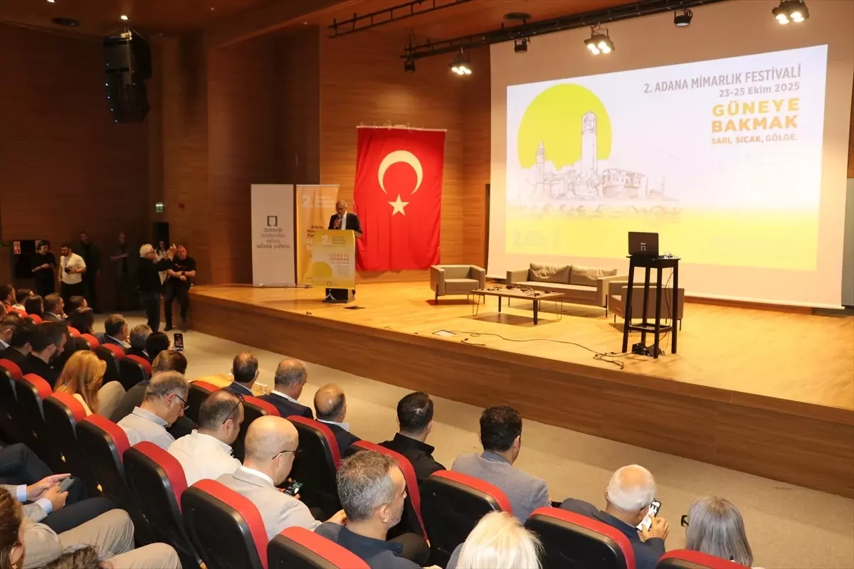 2. Adana Mimarlık Festivali 'Güneye Bakmak' Temasıyla Başladı