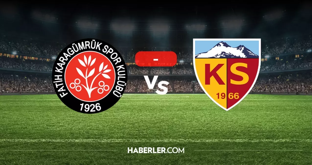Fatih Karagümrük Kayserispor maçı kaç kaç, bitti mi? MAÇ SONUCU! Fatih Karagümrük Kayserispor golleri kim attı, canlı maç anlatımı!