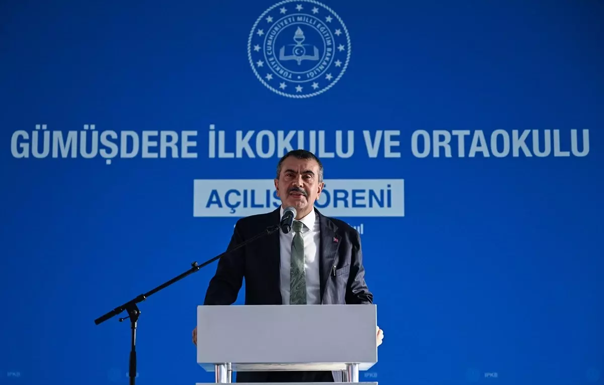 Bakan Tekin, Sarıyer'de Gümüşdere İlkokulu ve Ortaokulu'nun açılış töreninde konuştu Açıklaması