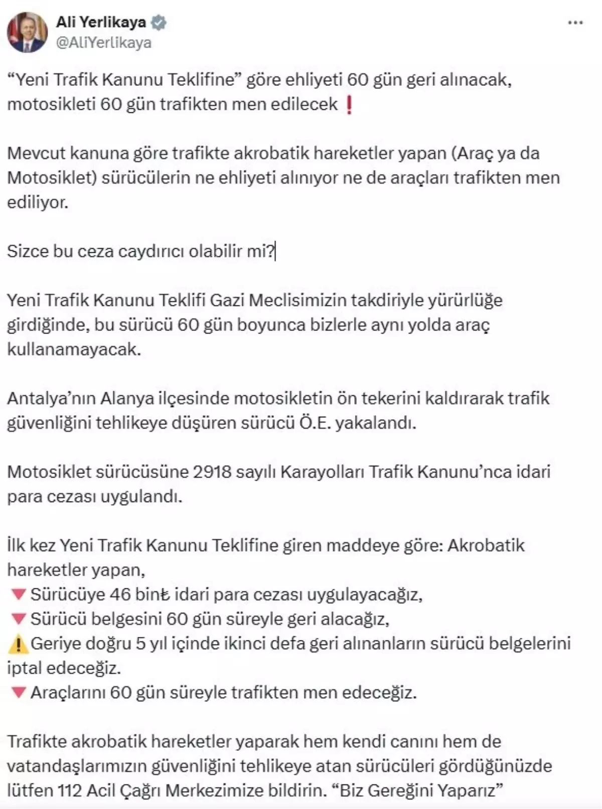 Trafikte Akrobatik Hareketler Tehlikeli! Sürücüye Cezai İşlem Uygulandı