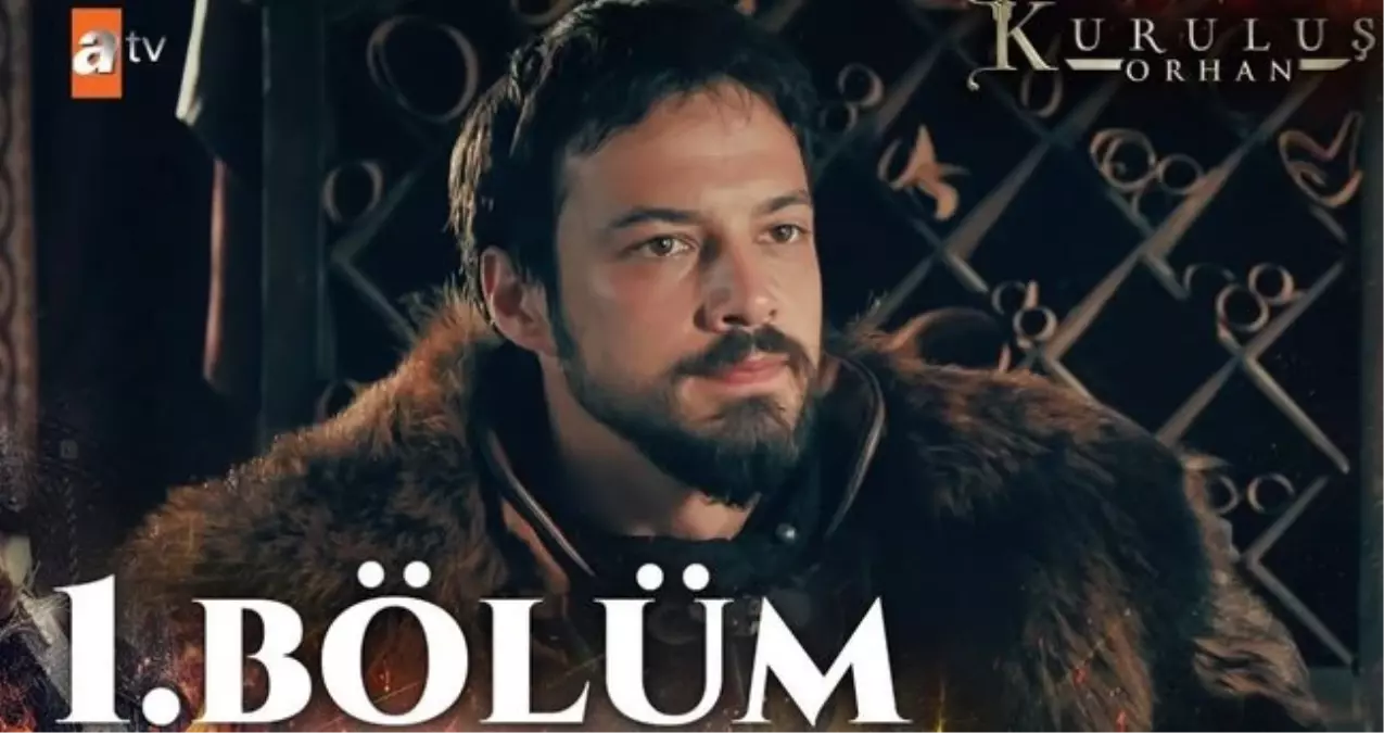 ATV Kuruluş Orhan 1. bölüm Full HD tek parça izle! Kuruluş Orhan 1. bölüm nereden izlenir?