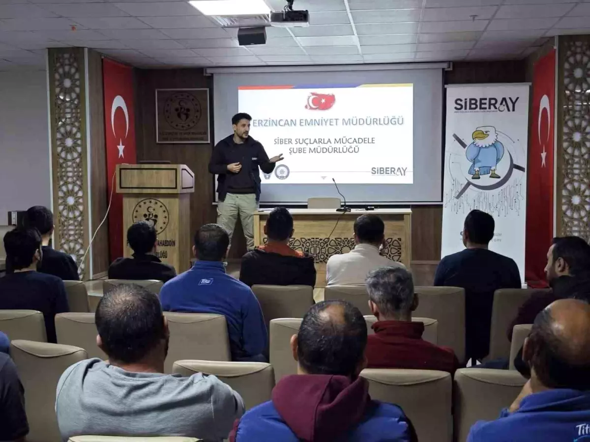 Erzincan'da Siber Suçlarla Mücadele İçin Bilgilendirme Semineri Düzenlendi