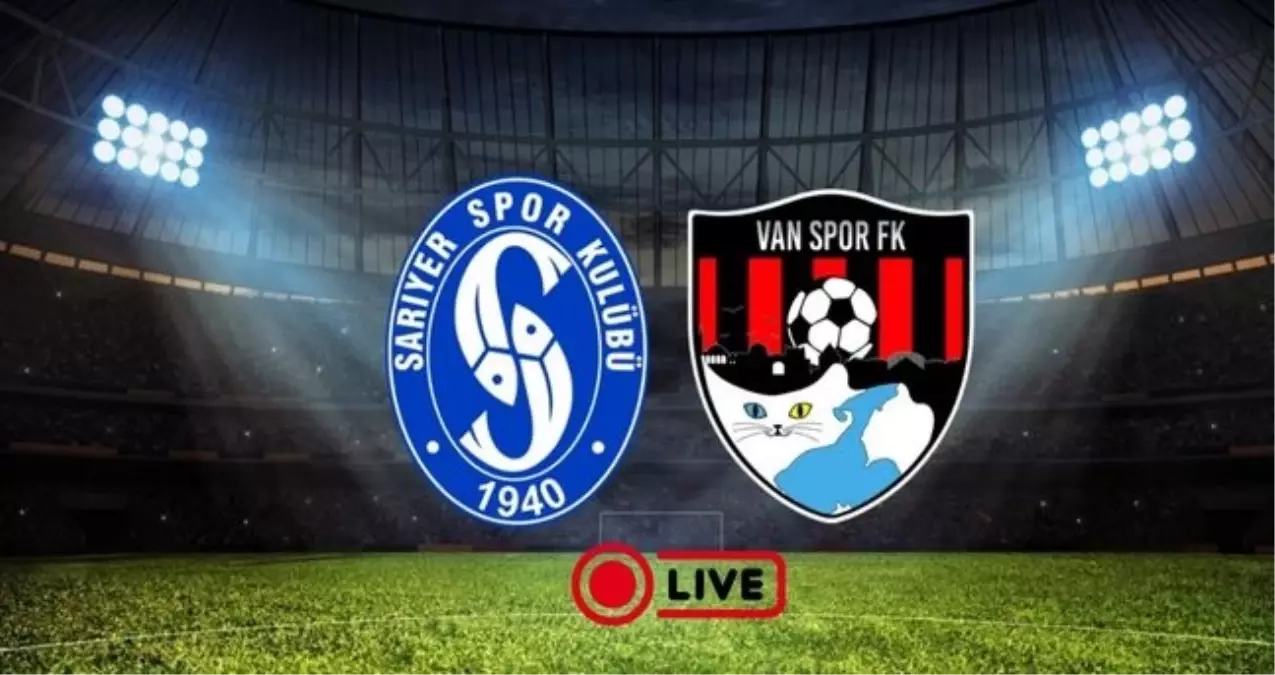 Sarıyer - Vanspor CANLI (ŞİFRESİZ) MAÇ İZLE! Sarıyer - Vanspor hangi kanalda?