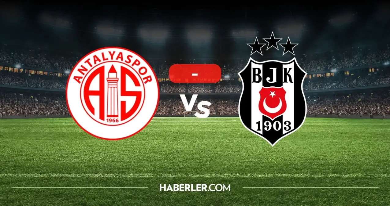Antalyaspor Beşiktaş maçı kaç kaç, bitti mi? MAÇ SONUCU! Antalyaspor Beşiktaş golleri kim attı, canlı maç anlatımı!
