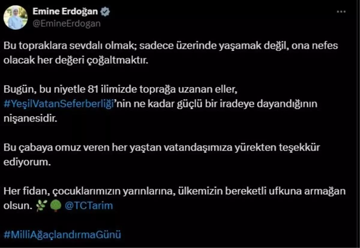 Emine Erdoğan&apos;dan &apos;Milli Ağaçlandırma Günü&apos; mesajı