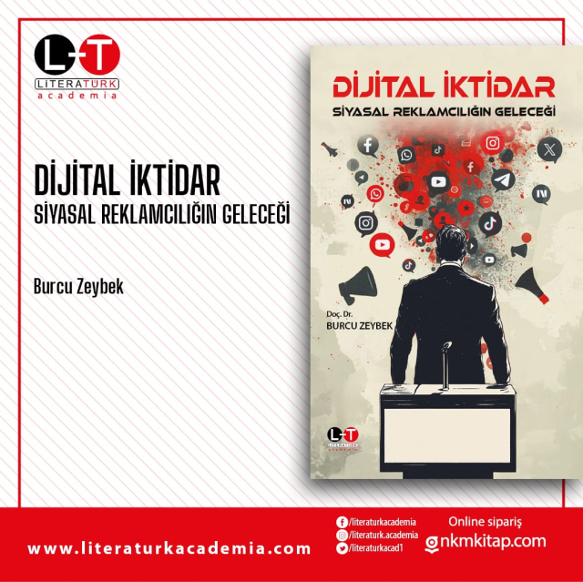 Doç. Dr. Burcu Zeybek'ten siyasal reklamcılığa dijital çağ perspektifi