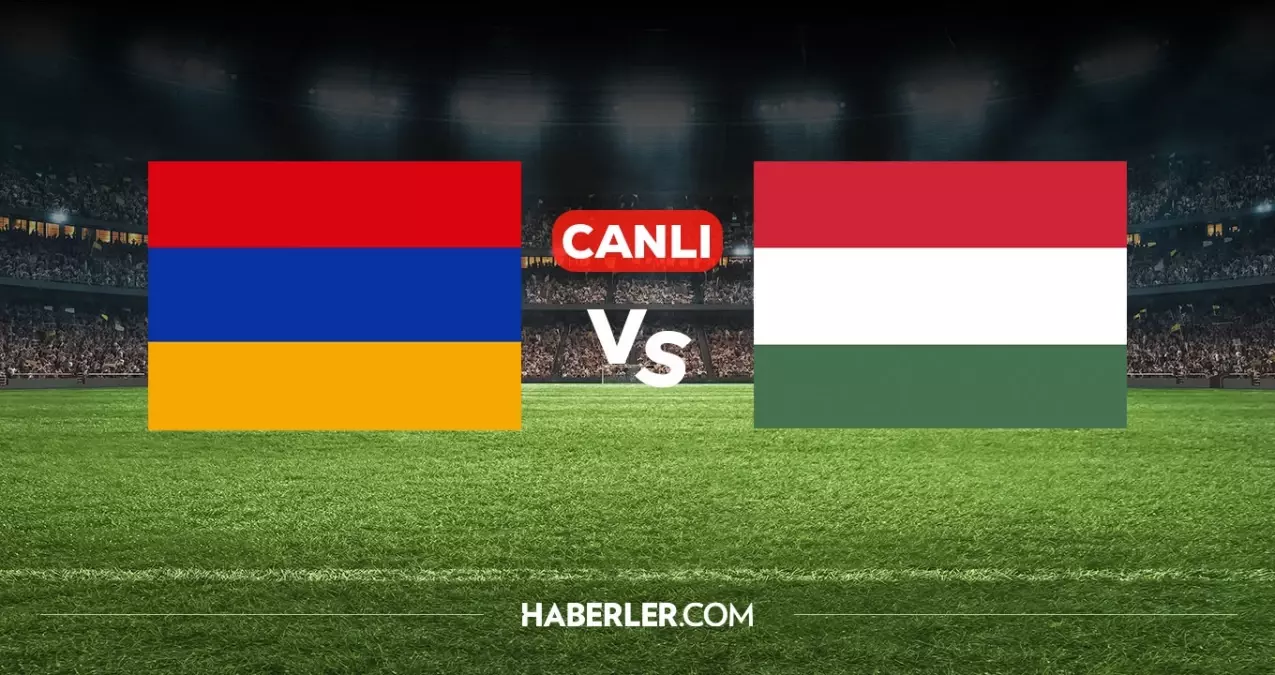 Ermenistan Macaristan CANLI izle! (HD) Ermenistan Macaristan maçı hangi kanalda, nereden izlenir?