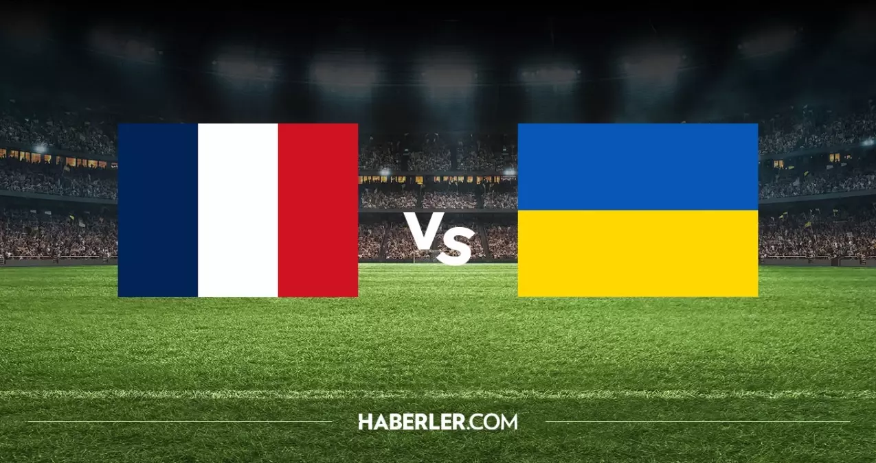 Fransa Ukrayna hangi kanalda? Fransa Ukrayna maçını hangi kanal veriyor, nerede izlenir?
