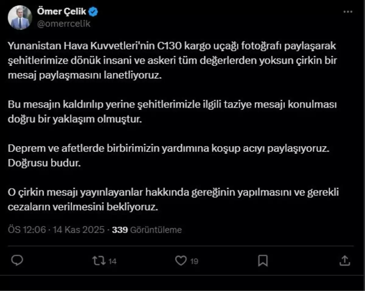 AK Parti Sözcüsü Çelik: Yunanistan'ın Şehitlere Yönelik Mesajını Lanetliyoruz