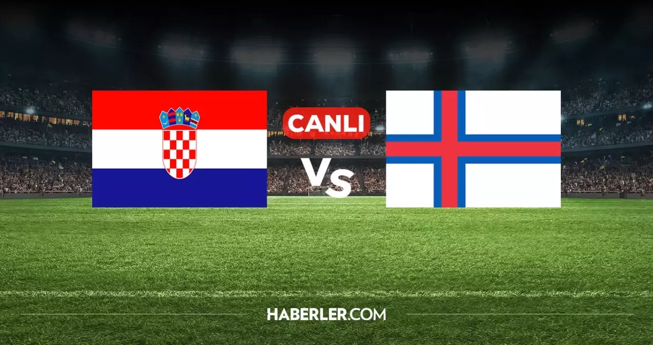 Hırvatistan Faroe Adaları CANLI izle! (ŞİFRESİZ) Hırvatistan Faroe Adaları maçı hangi kanalda, nereden izlenir?
