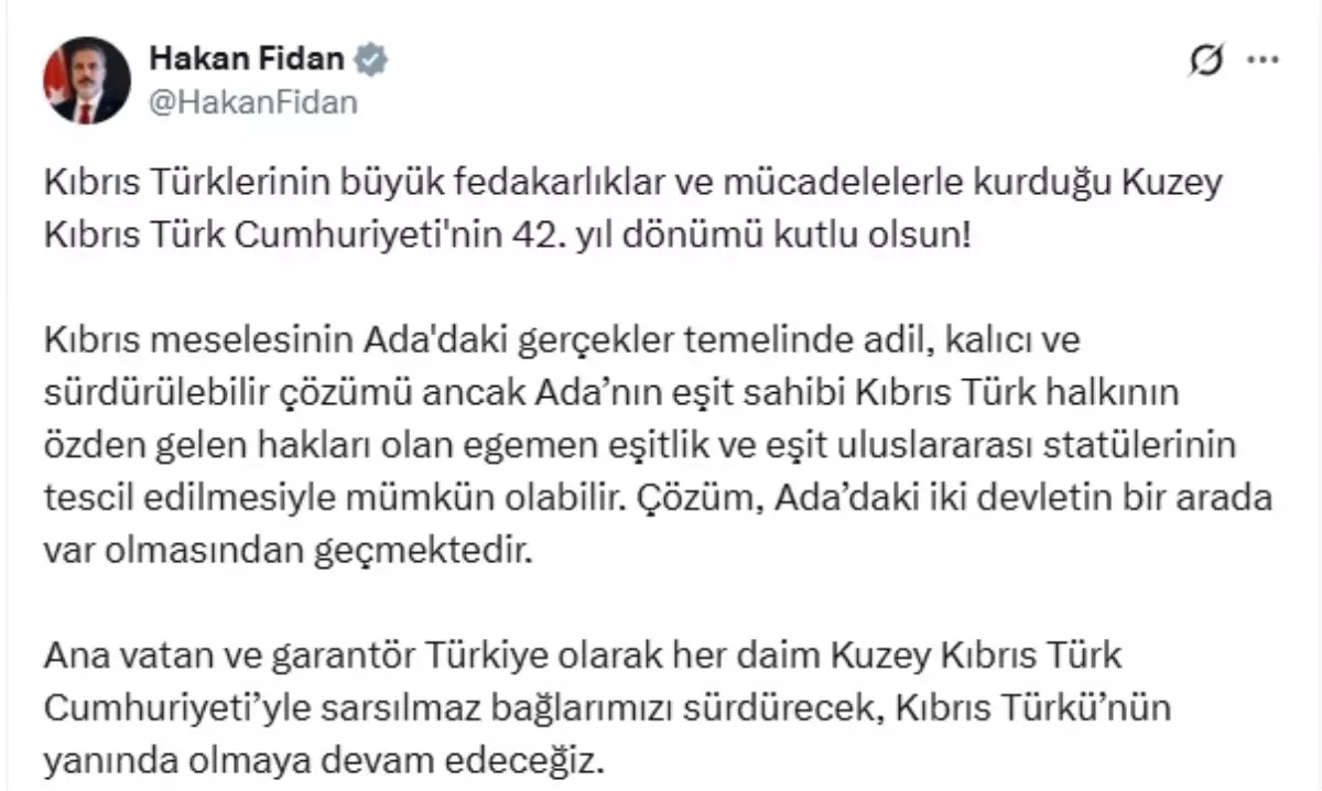 Hakan Fidan'dan KKTC'nin 42. Kuruluş Yıl Dönümünde Önemli Mesaj