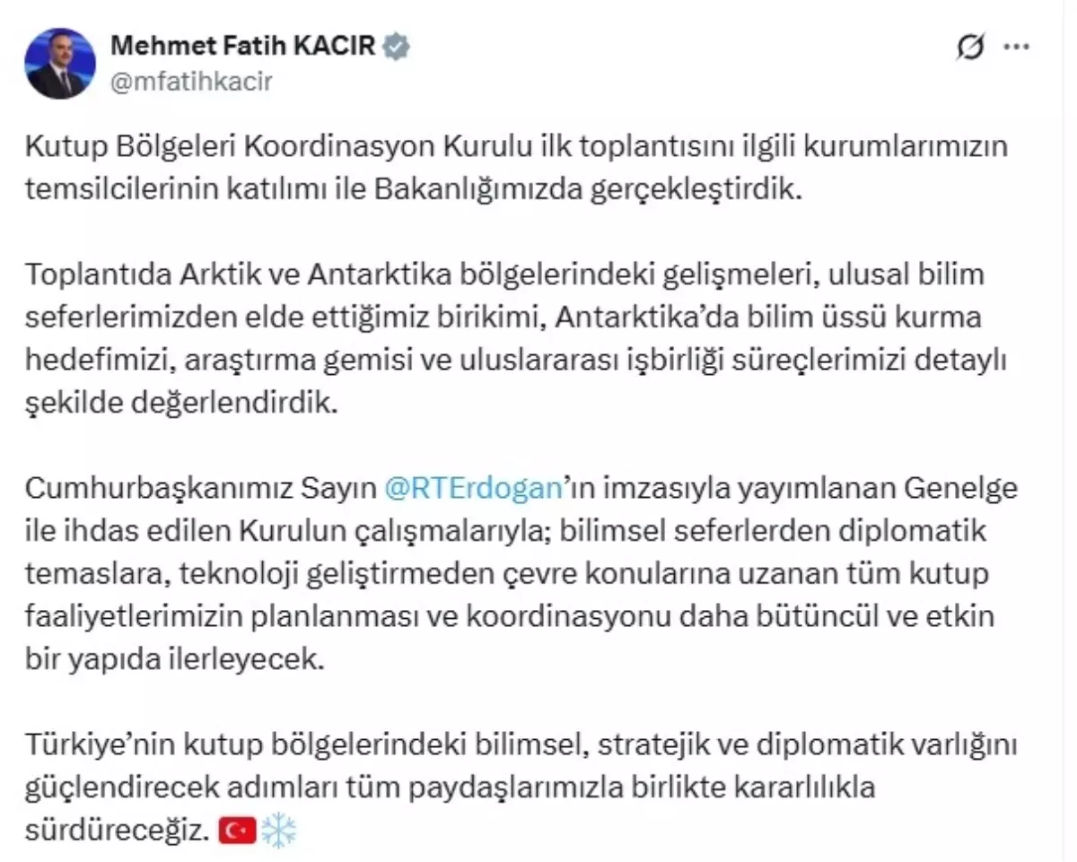 Bakan Kacır: Türkiye'nin kutuplardaki varlığını güçlendireceğiz