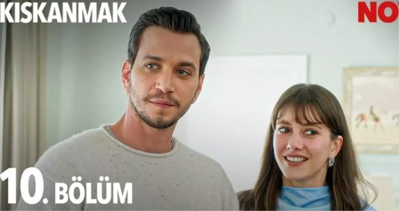 Kıskanmak 10. bölüm Full HD izle! NOW TV Kıskanmak son bölüm tek parça izle!