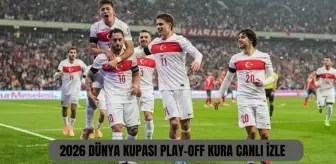 2026 DÜNYA KUPASI PLAY-OFF KURA CANLI İZLE: 2026 FIFA Dünya Kupası play-off kura çekimi hangi kanalda, saat kaçta?