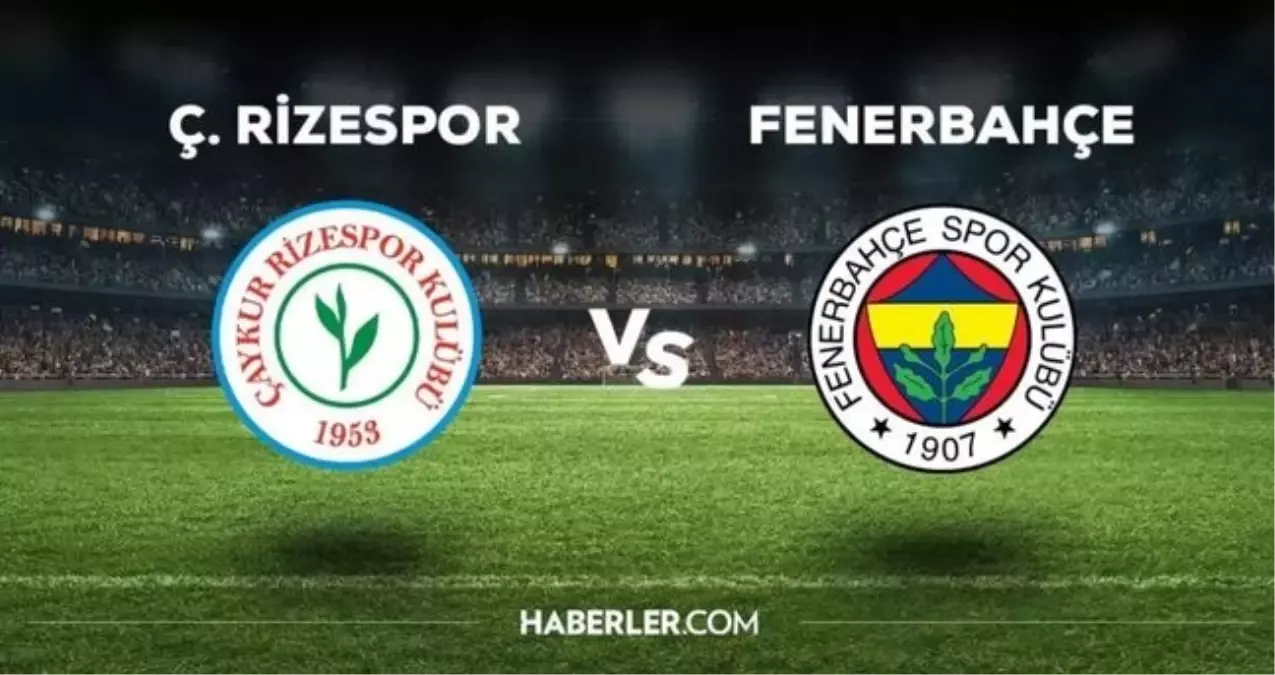 Fenerbahçe Rizespor maç özeti ve golleri! Fenerbahçe Rizespor kaç kaç bitti, golleri kim attı? Rizespor - Fenerbahçe önemli dakikalar!