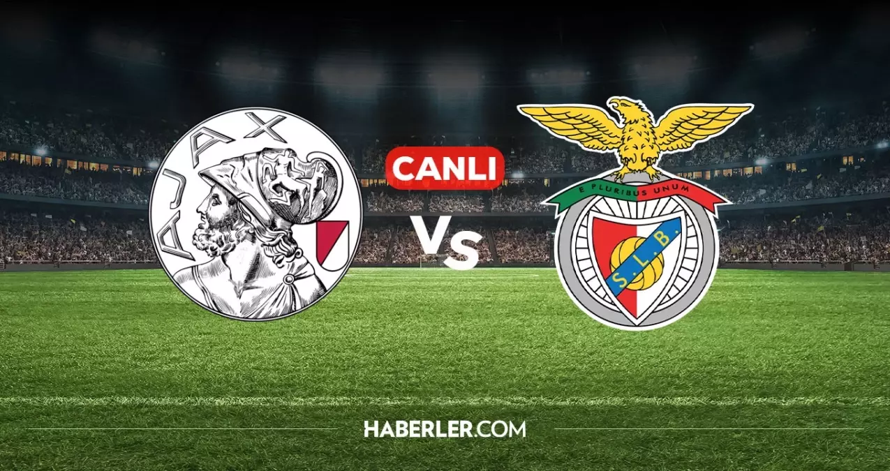 Ajax Benfica CANLI izle! Ajax Benfica maçı hangi kanalda, nereden izlenir?