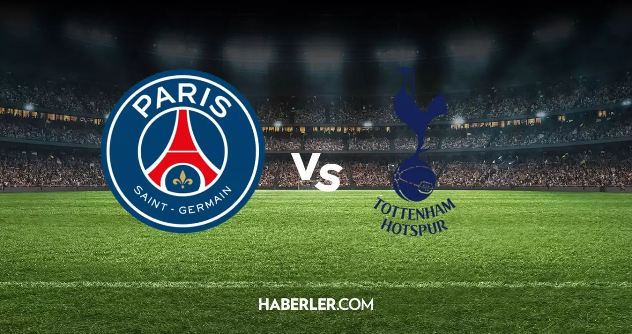 PSG Tottenham hangi kanalda? PSG Tottenham maçını hangi kanal veriyor, nerede izlenir?