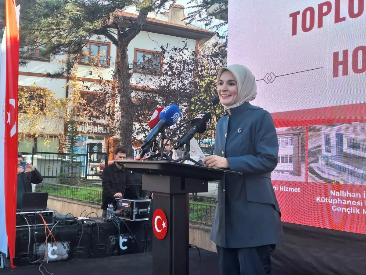 Bakan Göktaş, Nallıhan'da Aile ve Sosyal Destek Merkezlerini Açtı