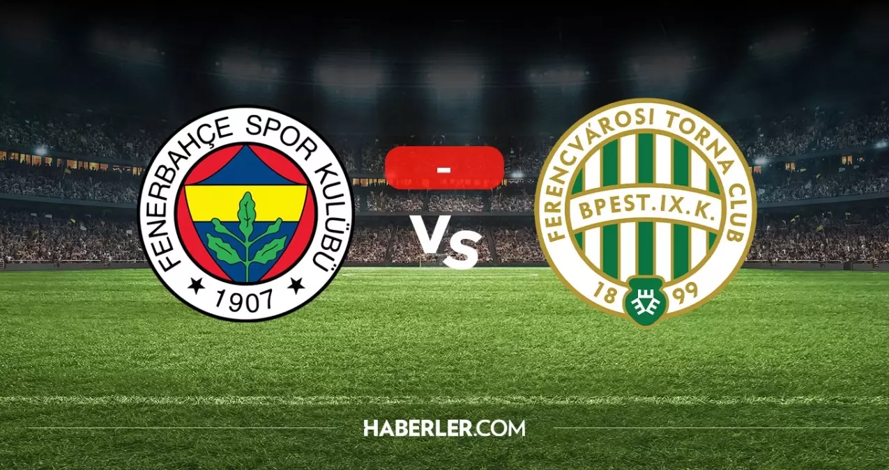 Fenerbahçe Ferencvaros maçı kaç kaç, bitti mi? MAÇ SONUCU! Fenerbahçe Ferencvaros golleri kim attı, canlı maç anlatımı!