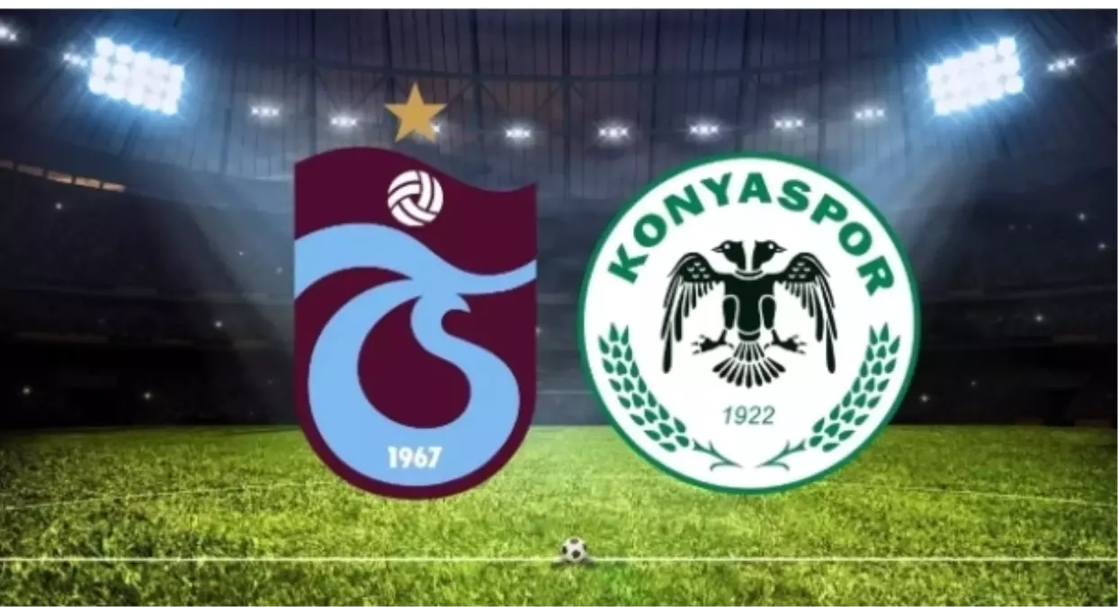 Trabzonspor Konyaspor ne zaman, saat kaçta? Trabzonspor Konyaspor maçı başladı mı?