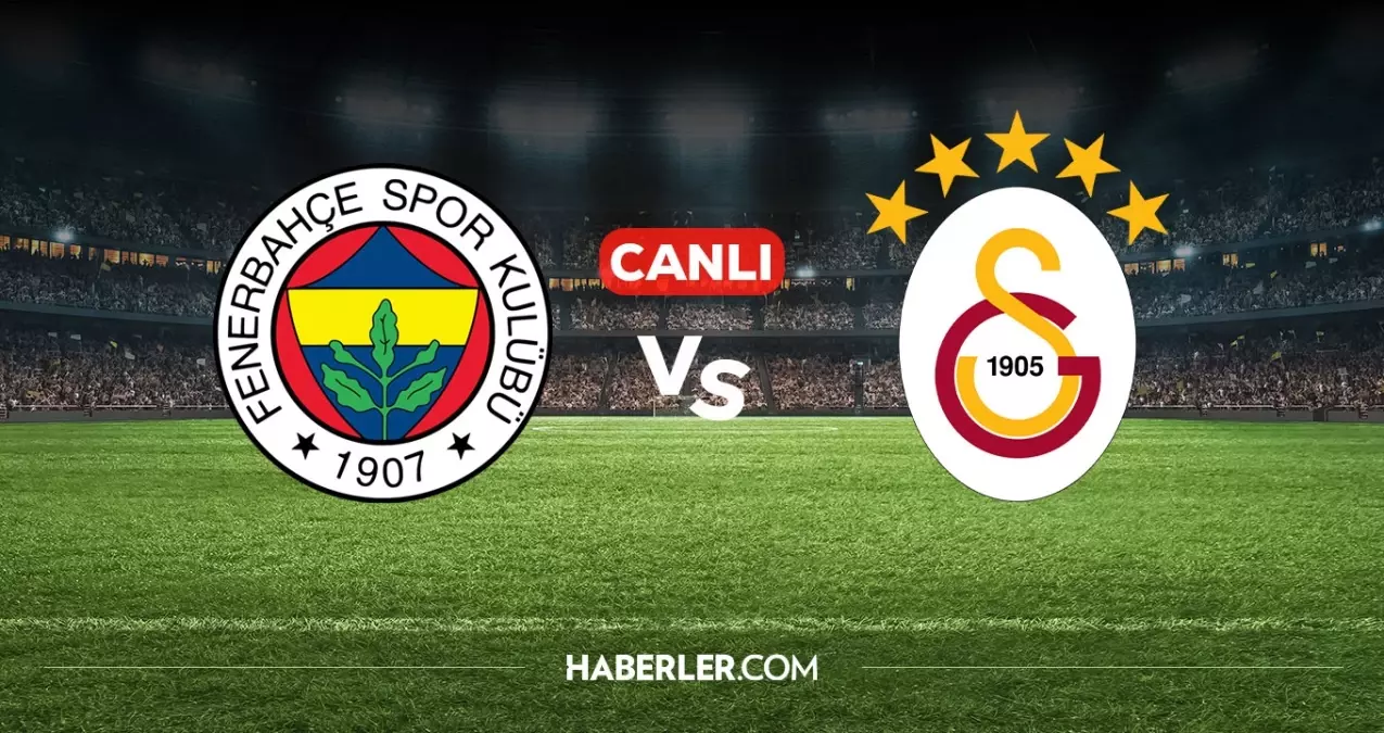 Fenerbahçe Galatasaray CANLI nereden izlenir? Fenerbahçe Galatasaray maçı hangi kanalda, nereden izlenir?