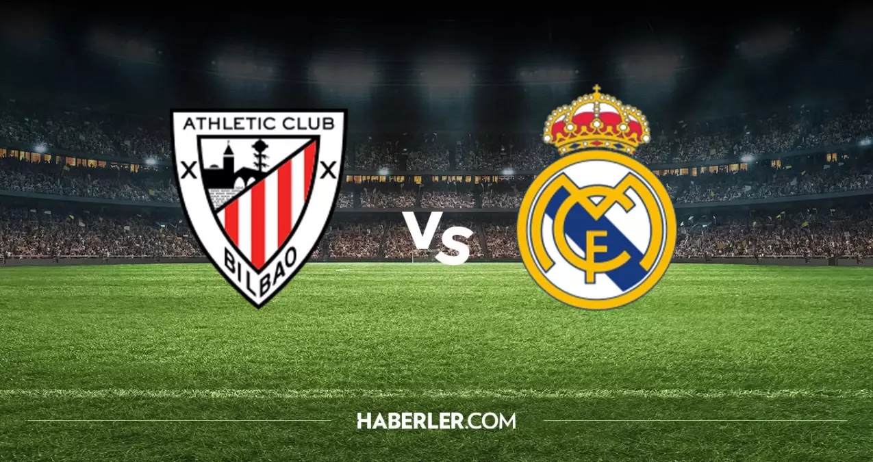 Athletic Bilbao Real Madrid hangi kanalda? Athletic Bilbao Real Madrid maçını hangi kanal veriyor, nerede izlenir?