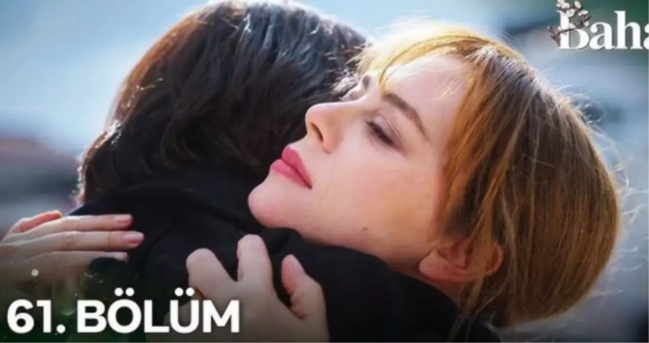 Bahar 61. bölüm Full HD izle! Bahar son bölüm izle! Bahar 61. bölüm neden yayınlanmadı mı, günü mü değişti? Bahar yeni bölüm ne zaman?