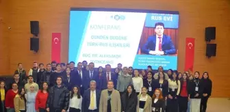 KAEÜ'de 'Dünden Bugüne Türk-Rus İlişkileri' programı düzenlendi