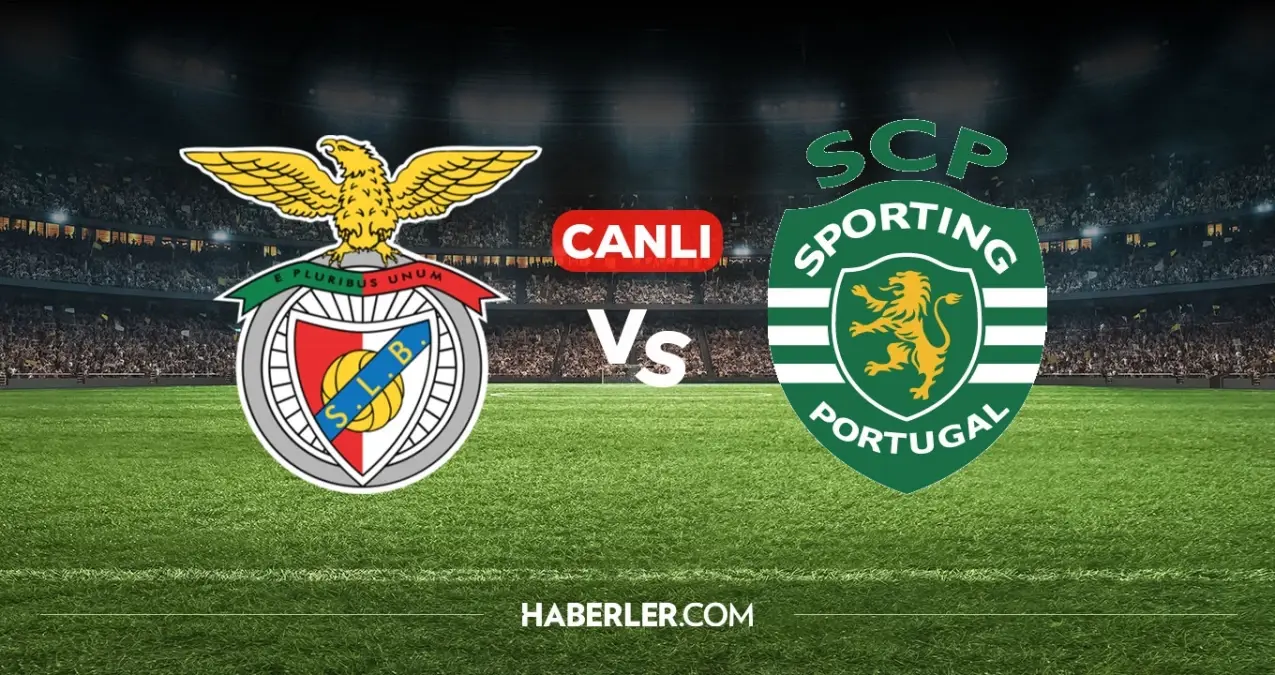 Benfica Sporting Lizbon CANLI nereden izlenir? Benfica Sporting Lizbon maçı hangi kanalda, nereden izlenir?