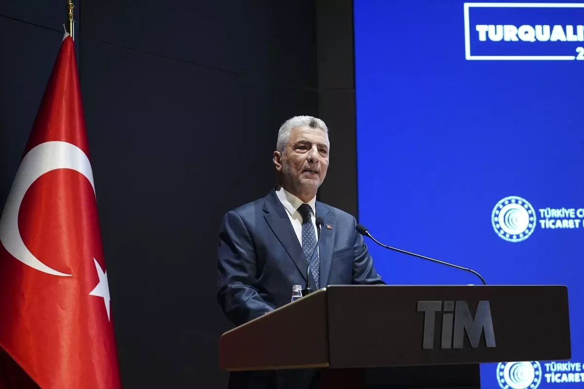 Ticaret Bakanı Bolat, Turquality Vizyon Buluşması ve Markalaşma Konferansı'nda konuştu Açıklaması