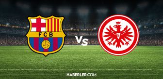 Barcelona Eintracht Frankfurt maçı hangi kanalda? Barcelona Eintracht Frankfurt maçını hangi kanal veriyor, nerede izlenir?