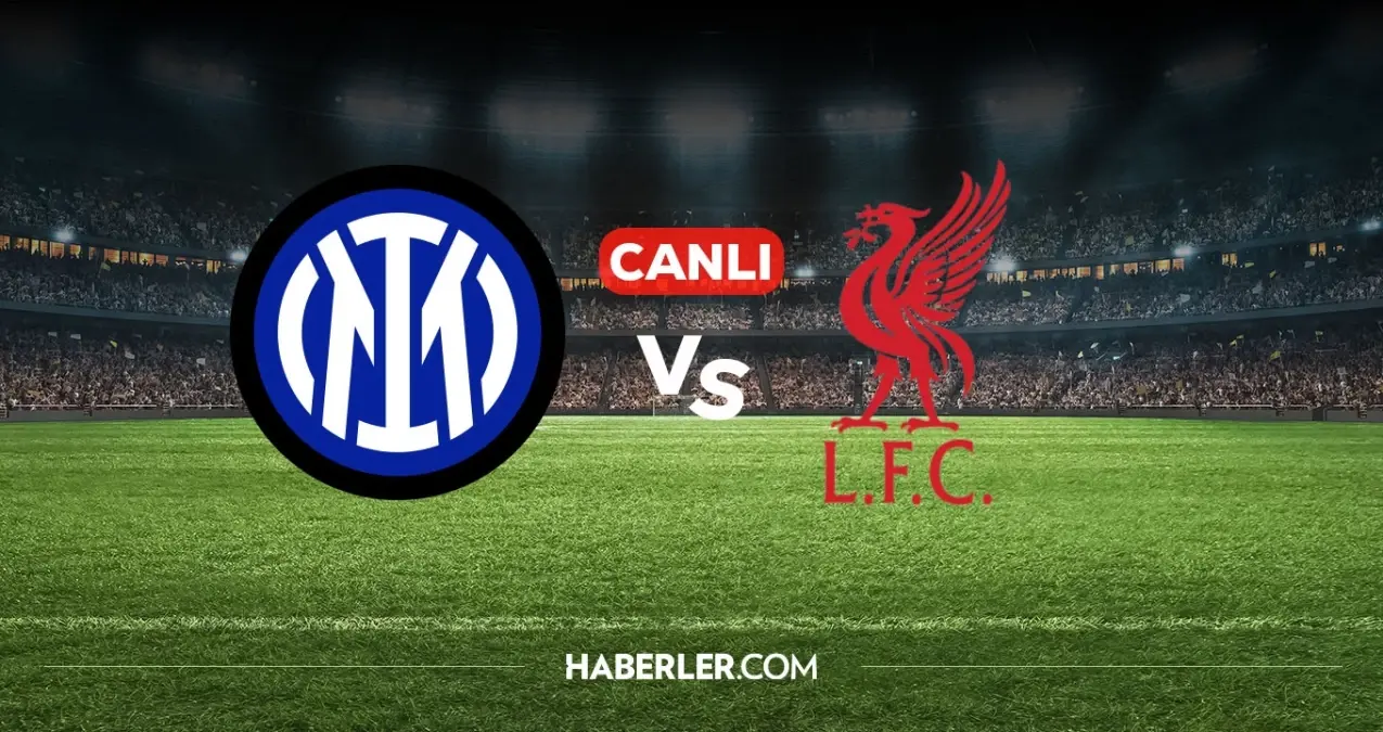 Inter Liverpool canlı nereden izlenir? Inter Liverpool maçı hangi kanalda, nereden izlenir?