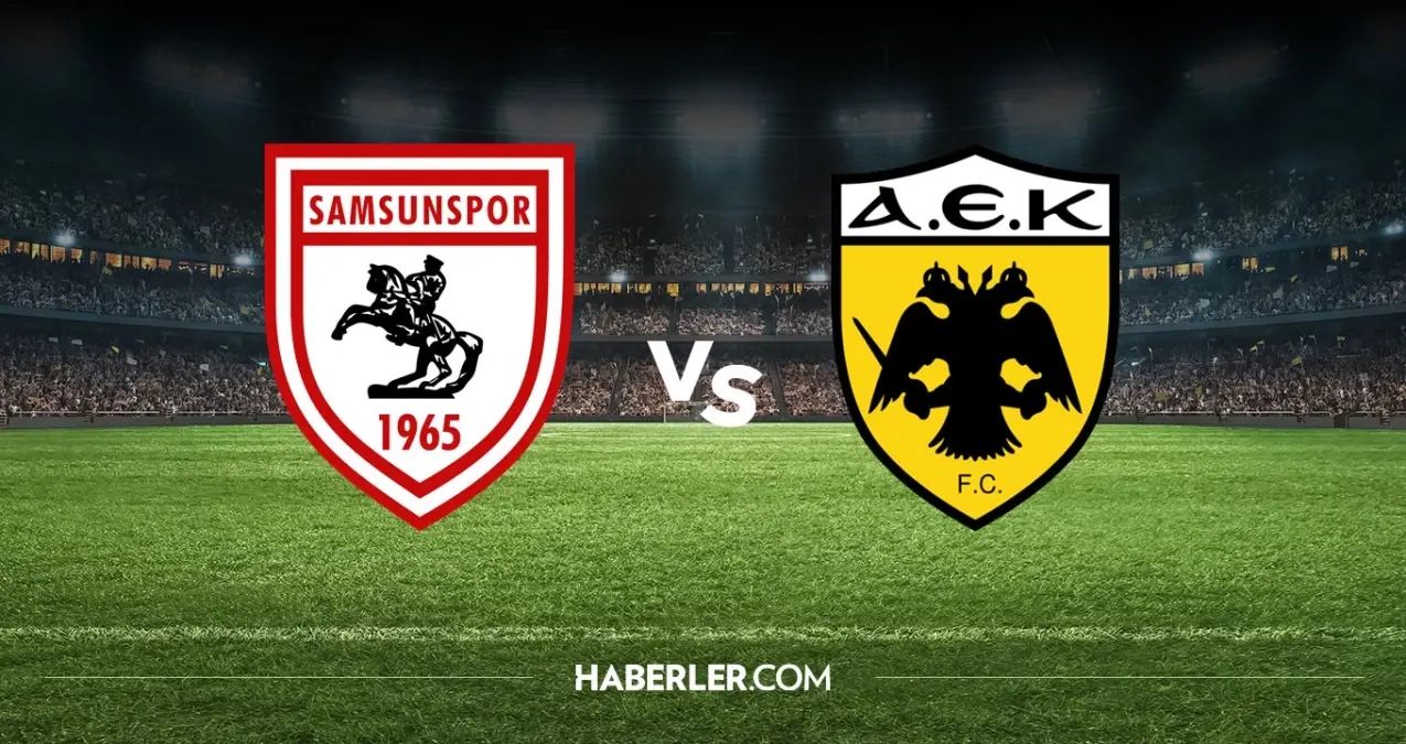 Samsunspor AEK hangi kanalda? Samsun AEK maçını hangi kanal veriyor, nerede izlenir?