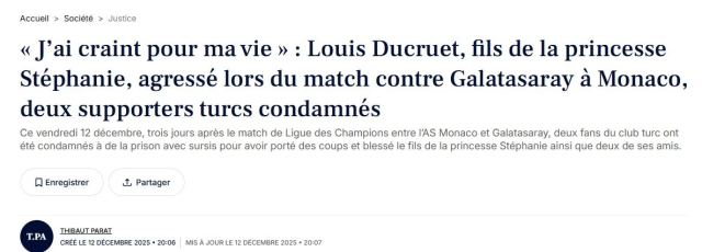 Turkish father and son going to the Galatasaray match assaulted the son of the Monaco princess