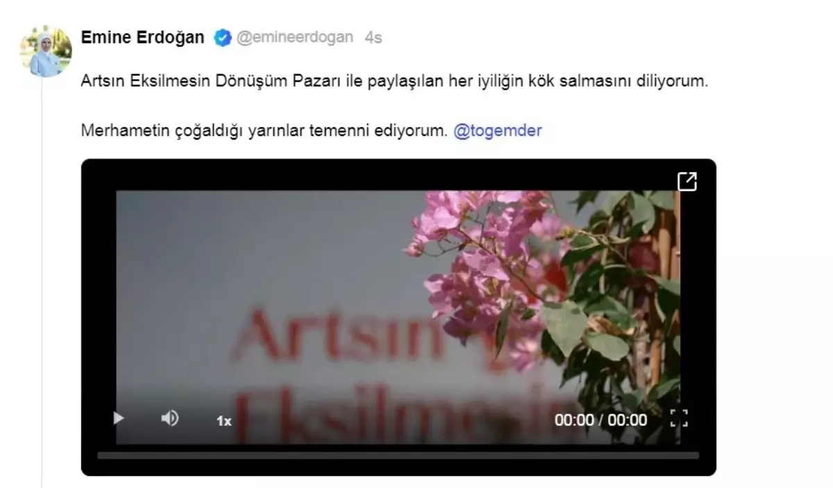 Emine Erdoğan'dan 'Artsın Eksilmesin Dönüşüm Pazarı'na ilişkin paylaşım