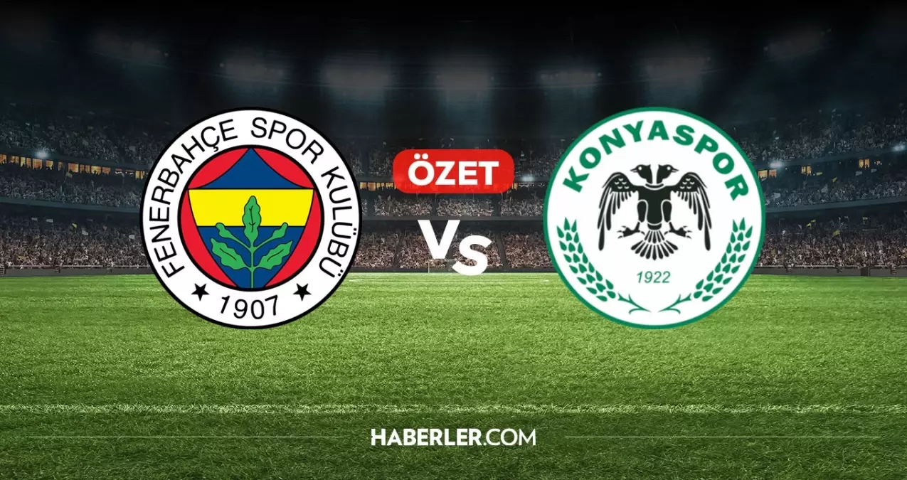 Fenerbahçe Konyaspor maç özeti ve golleri! (4-0) Fenerbahçe Konyaspor kaç kaç bitti, golleri kim attı?