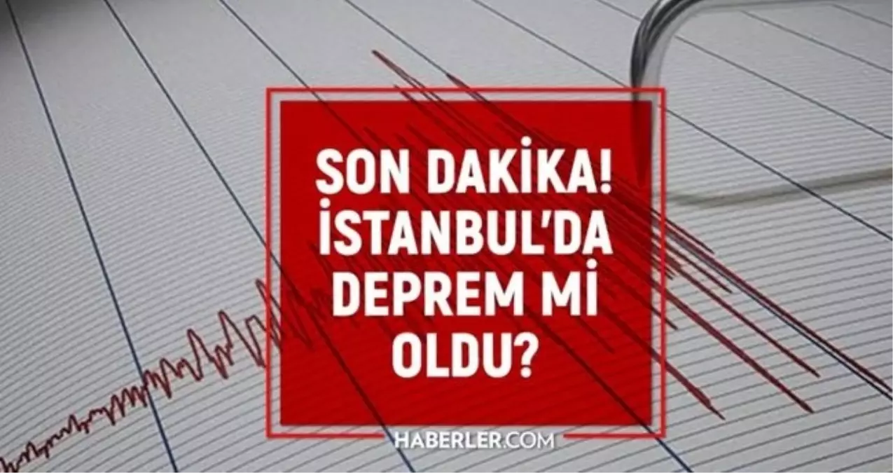 İstanbul'da deprem mi oldu? SON DAKİKA! 16 Aralık İstanbul'da az önce nerede deprem oldu?