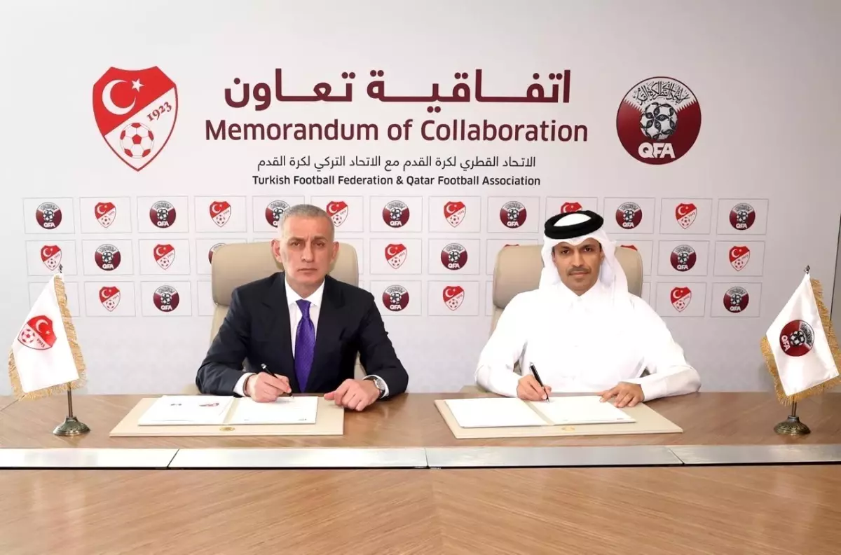 TFF ile Katar Futbol Federasyonu arasında iş birliği anlaşması imzalandı
