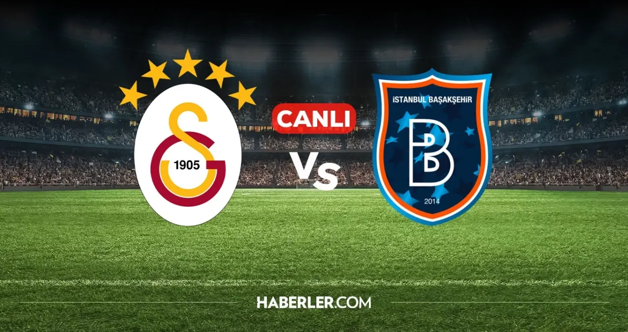 Galatasaray Başakşehir CANLI nereden izlenir? Galatasaray Başakşehir maçı hangi kanalda, nereden izlenir?