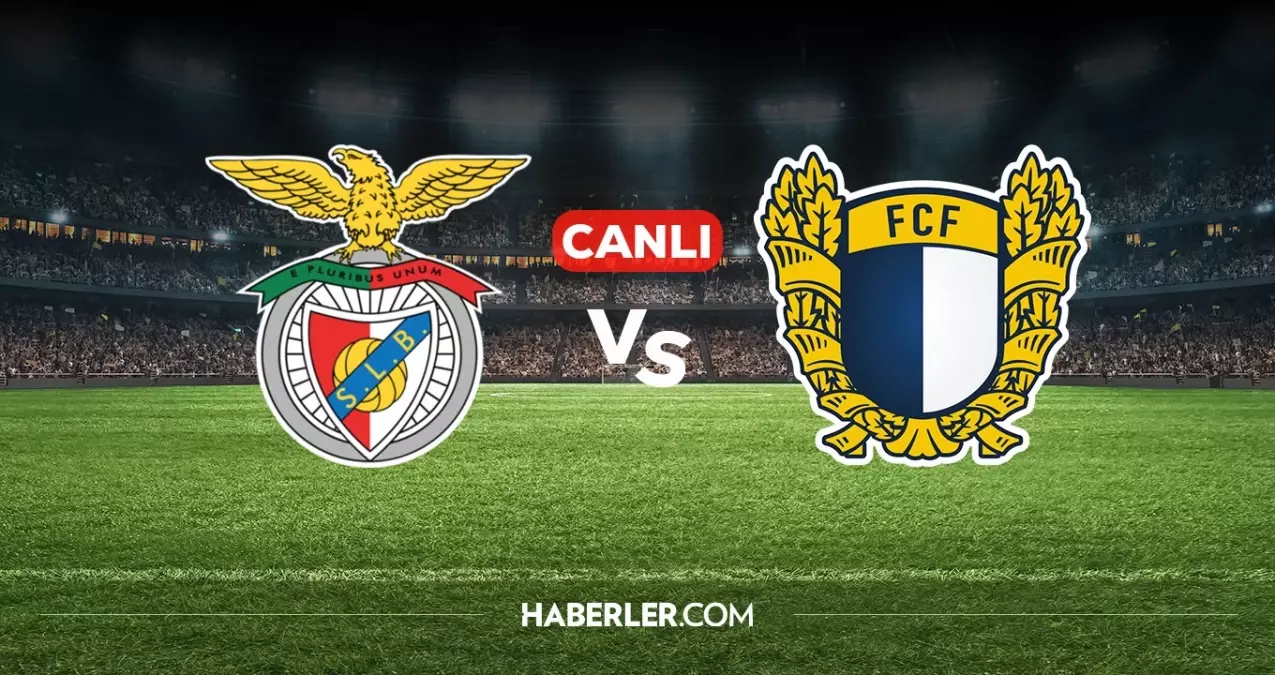 Benfica Famalicao CANLI nereden izlenir? Benfica Famalicao maçı hangi kanalda, nereden izlenir?
