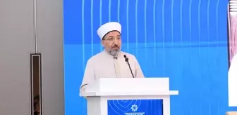 Diyanet İşleri Başkanı Arpaguş, Bakü'de 'Din Adamları 2. Forumu'nda konuştu Açıklaması