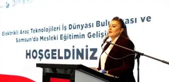 Samsun'da 'Elektrikli Araç Teknolojileri ve Mesleki Eğitim Programı' tanıtıldı