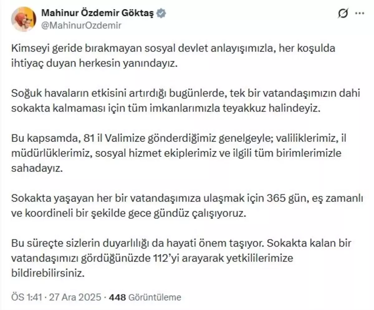 Bakan Göktaş: Tek vatandaşın sokakta kalmaması için teyakkuz halindeyiz