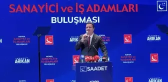 Saadet Partisi Genel Başkanı Arıkan, Konya'da iş insanlarıyla buluştu