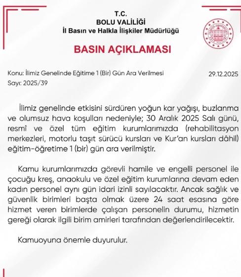 Bolu okullar tatil mi? 30 Aralık Salı Bolu'da okul yok mu (KAR TATİLİ – BOLU VALİLİĞİ)?