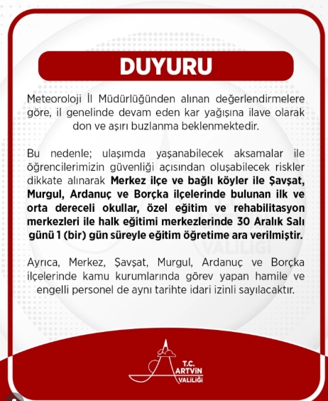 Artvin okullar tatil mi? 30 Aralık Salı Artvin'de okul yok mu (KAR TATİLİ – ARTVİN VALİLİĞİ)?