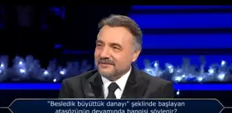 'Besledik büyüttük danayı' şeklinde başlayan atasözünün devamında hangisi söylenir?