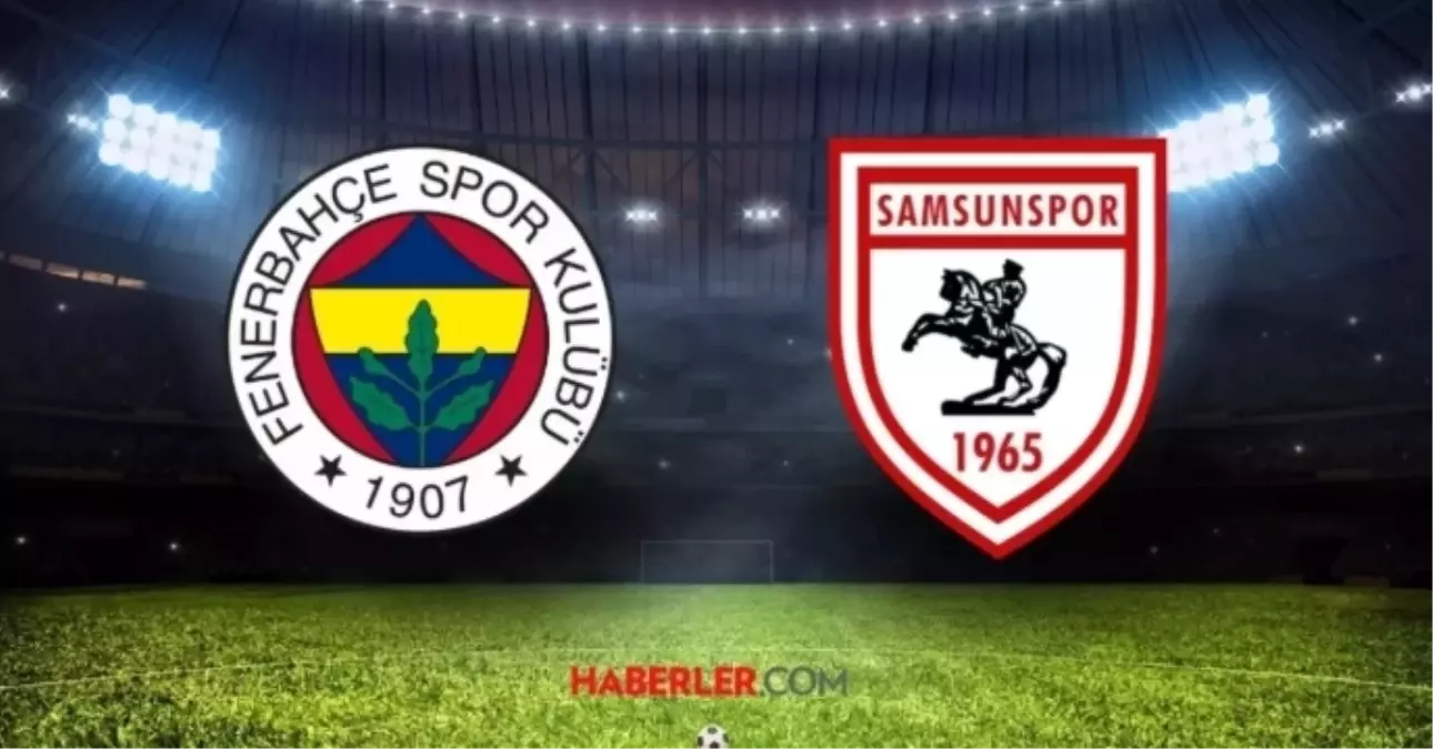 Fenerbahçe Samsunspor maçı ne zaman, hangi kanalda? Fenerbahçe Samsunspor maçı şifresiz mi (SÜPER KUPA)?