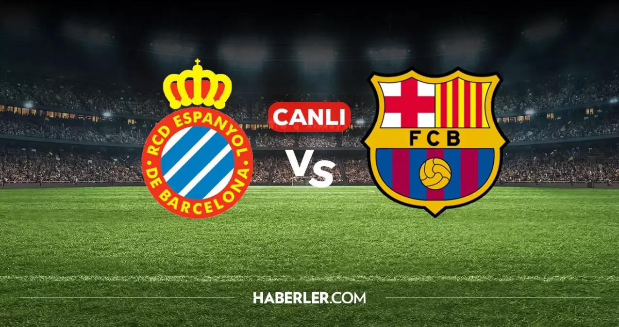 Espanyol Barcelona CANLI nereden izlenir? Espanyol Barcelona maçı hangi kanalda, nereden izlenir?